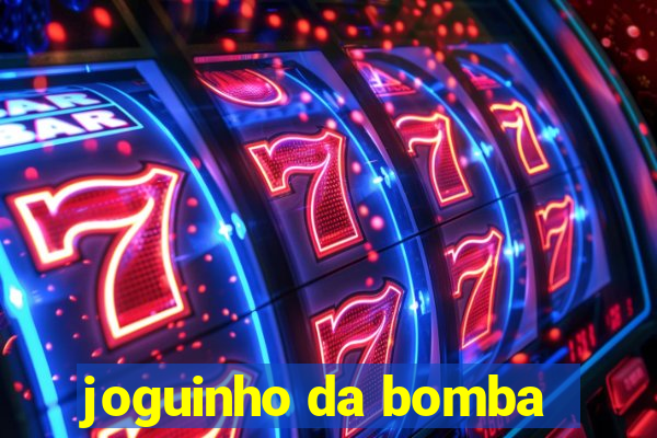 joguinho da bomba